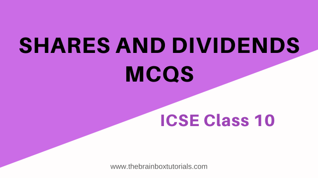 icse-class-10-maths-shares-and-dividends-mcq
