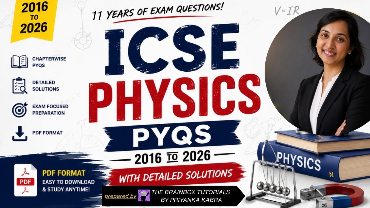 icse-class-10-physics-pyqs-solution-2016–2026